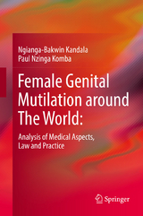 Female Genital Mutilation around The World: - Ngianga-Bakwin Kandala, Paul Nzinga Komba