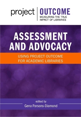 Assessment and Advocacy: - 