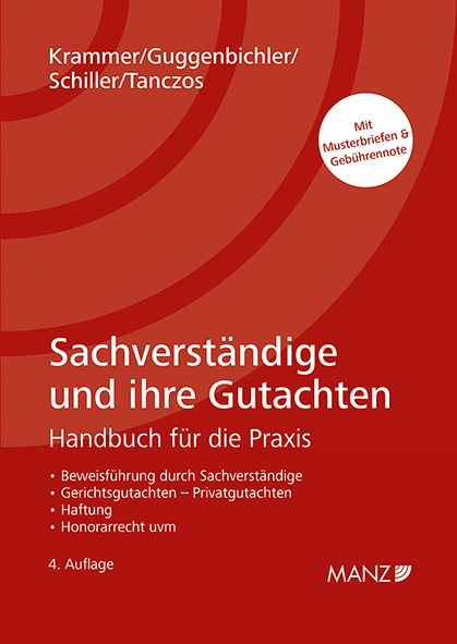 Sachverständige und ihre Gutachten - Harald Krammer, Johann Guggenbichler, Jürgen Schiller, Alfred Tanczos