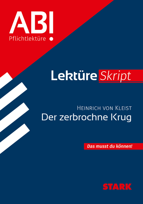 STARK LektüreSkript - Heinrich von Kleist: Der zerbrochne Krug - Andreas Bernhardt