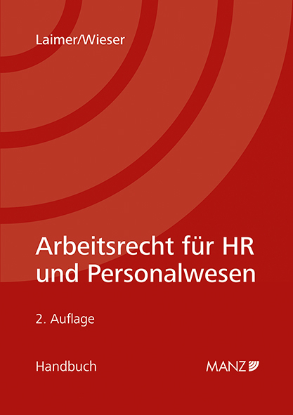 Arbeitsrecht für HR und Personalwesen - Hans Georg Laimer, Lukas Wieser