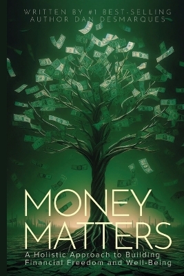 Money Matters - Dan Desmarques