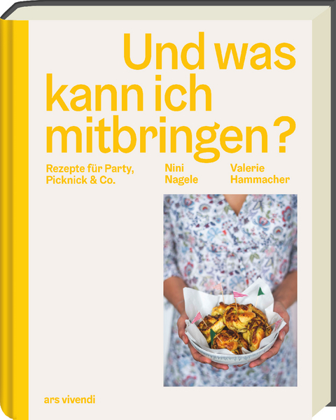 Und was kann ich mitbringen? - Nini Nagele, Valerie Hammacher