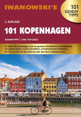 101 Kopenhagen - Reiseführer von Iwanowski - Ulrich Quack, Dirk Kruse-Etzbach