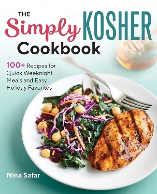 The Simply Kosher Cookbook - Nina Safar