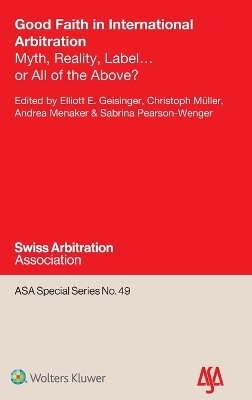 Good Faith in International Arbitration - 