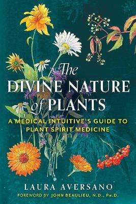 The Divine Nature of Plants - Laura Aversano