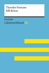 Effi Briest von Theodor Fontane: Reclam Lektüreschlüssel XL -  Theodor Fontane,  Theodor Pelster