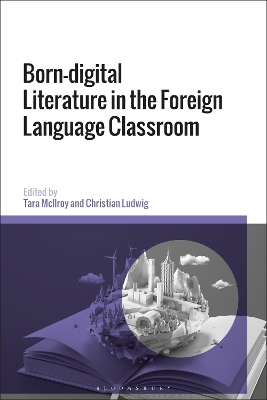 Born-digital Literature in the Foreign Language Classroom - 