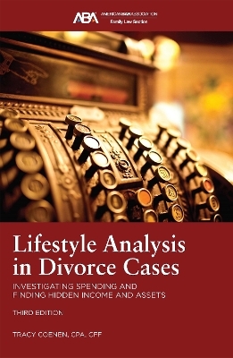 Lifestyle Analysis in Divorce Cases - Tracy Coenen