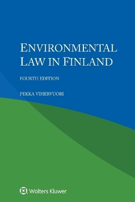 Environmental Law in Finland - Pekka Vihervuori