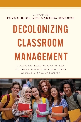 Decolonizing Classroom Management - 