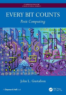 Every Bit Counts - John L. Gustafson