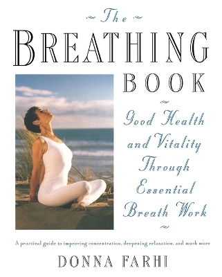 The Breathing Book - Donna Farhi