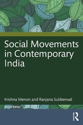 Social Movements in Contemporary India - Krishna Menon, Ranjana Subberwal