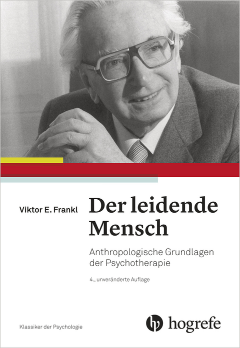 Der leidende Mensch - Viktor E. Frankl