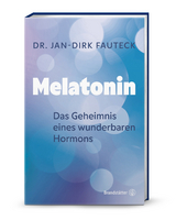 Melatonin - Fauteck, Jan-Dirk