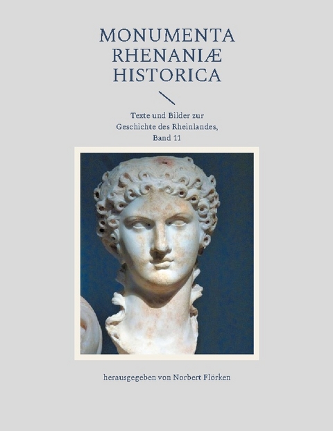 Monumenta Rhenaniae Historica - 