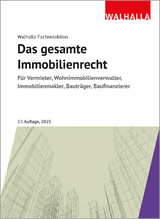 Das gesamte Immobilienrecht - Walhalla Fachredaktion