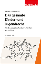 Das gesamte Kinder- und Jugendrecht - Walhalla Fachredaktion