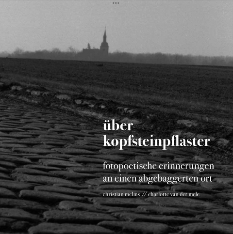 über kopfsteinpflaster - charlotte van der mele, Christian Melms