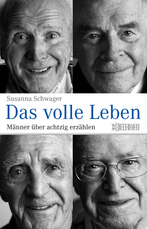 Das volle Leben - Susanna Schwager