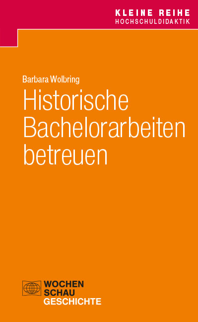 Historische Bachelorarbeiten betreuen - Barbara Wolbring