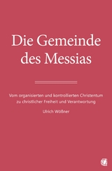 Die Gemeinde des Messias - Ulrich Wößner