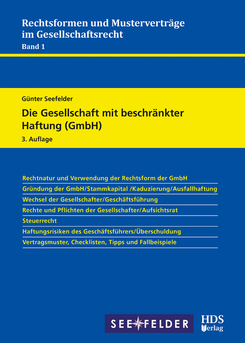 Die Gesellschaft mit beschränkter Haftung (GmbH) - Günter Seefelder