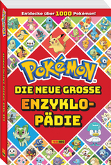 Pokémon: Die neue große Enzyklopädie: Entdecke über 1.000 Pokémon!