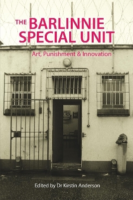 The Barlinnie Special Unit - 