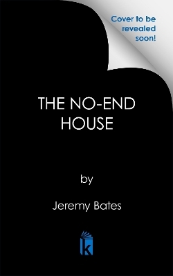 The No-End House - Jeremy Bates