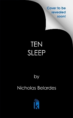 Ten Sleep - Nicholas Belardes