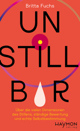 Unstillbar - Britta Fuchs