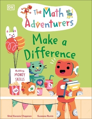 The Math Adventurers: Make a Difference - Sital Gorasia Chapman