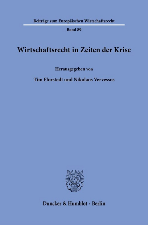 Wirtschaftsrecht in Zeiten der Krise - 