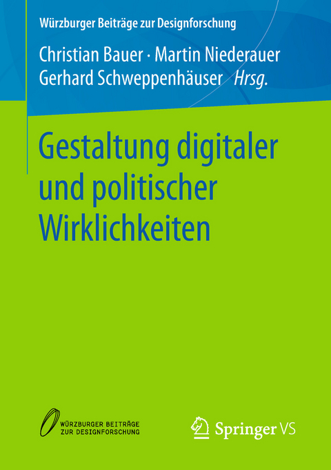 Gestaltung digitaler und politischer Wirklichkeiten - 