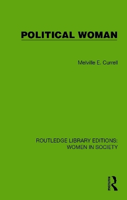 Political Woman - Melville E. Currell