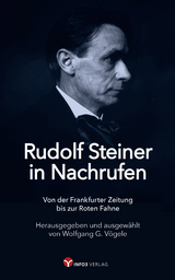 Rudolf Steiner in Nachrufen - Wolfgang G. Vögele