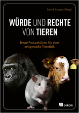 Würde und Rechte von Tieren - 