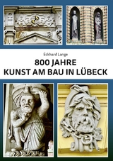 800 Jahre Kunst am Bau in Lübeck - Eckhard Lange