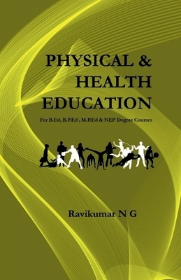 Physical & Health Education -  Ravikumar N G