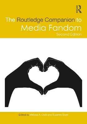 The Routledge Companion to Media Fandom - 