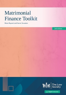 Matrimonial Finance Toolkit 2nd edition - Mena Ruparel, Karen Dovaston