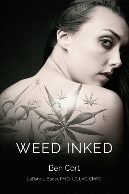 Weed Inked - Ben Cort