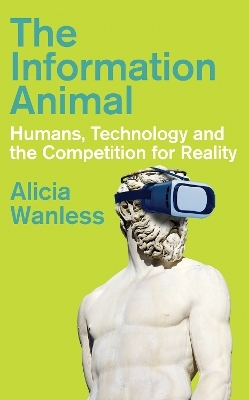 The Information Animal - Alicia Wanless