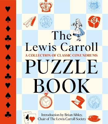 The Lewis Carroll Puzzle Book - Lewis Carroll, Brian David Sibley