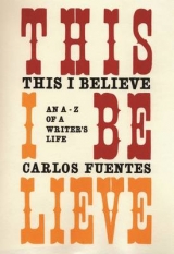 This I Believe - Fuentes, Carlos