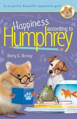 Happiness According to Humphrey - Betty G. Birney