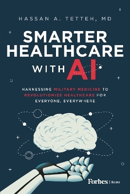 Smarter Healthcare with AI - Hassan A. Tetteh